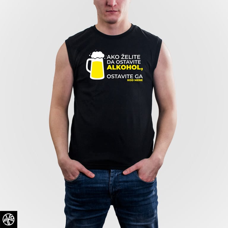 Ako Želite Da Ostavite Alkohol majica
