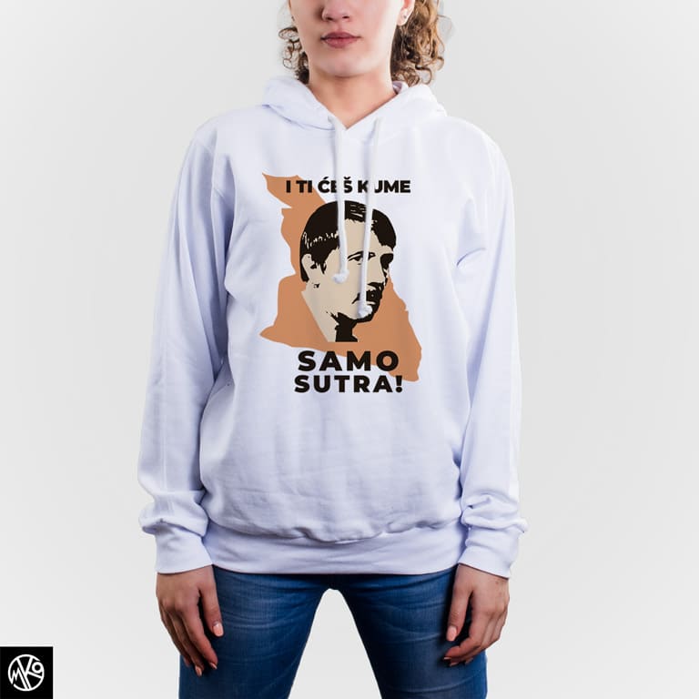 I ti ces kume samo sutra duks