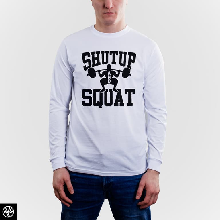Shut Up And Squat majica dugi rukav