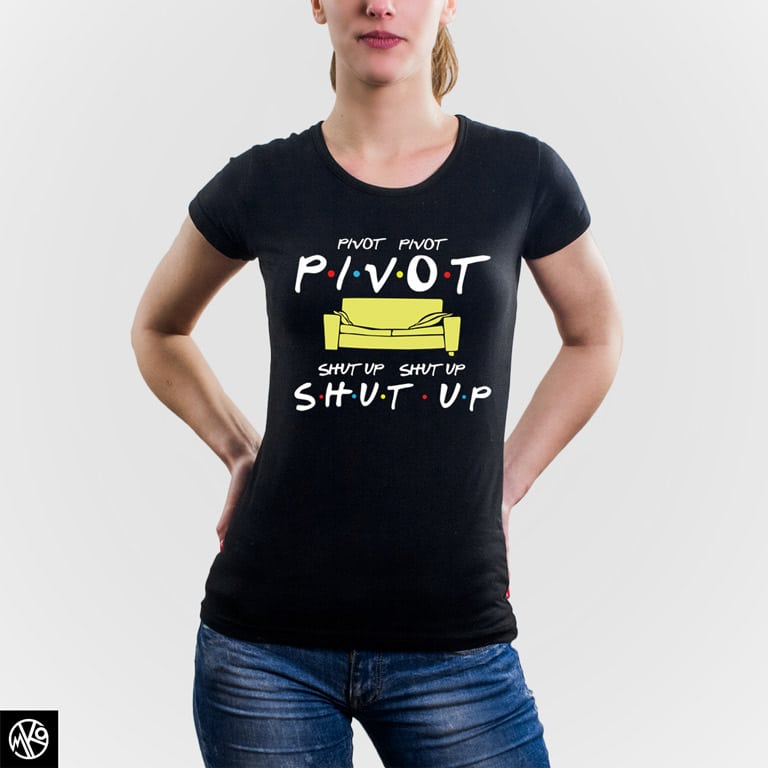 Pivot Shut Up majica